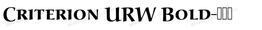 Criterion URW Bold字体转换